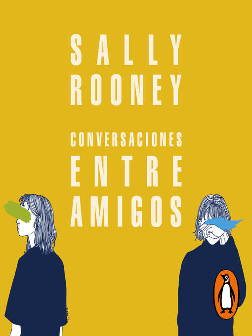 Title details for Conversaciones entre amigos by Sally Rooney - Available